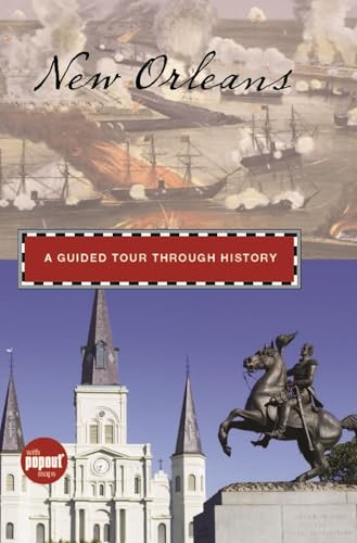 New Orleans: A Guided Tour Through History - Click to Buy