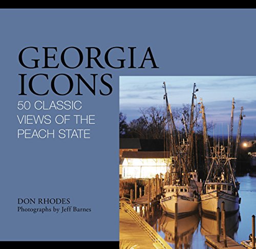 Georgia Icons: 50 Classic Views of the Peach State - Click to Buy
