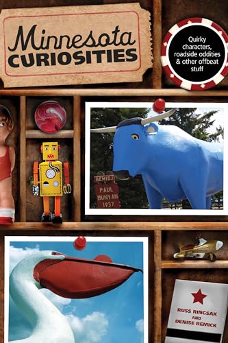 Minnesota Curiosities: Quirky Characters, Roadside Oddities & Other Offbeat Stuff (Curiosities Series) - Click to Buy