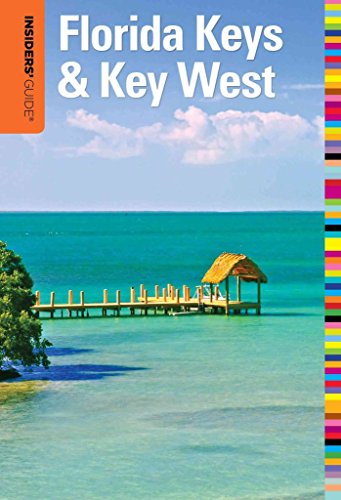 Insiders' Guide® to Florida Keys & Key West - Click to Buy