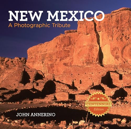 New Mexico: A Photographic Tribute - Click to Buy