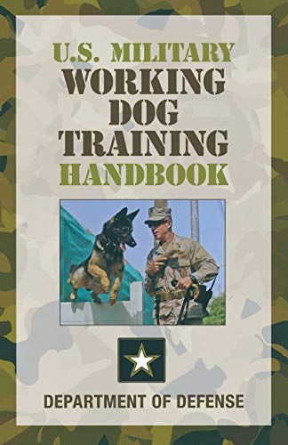 U.S. Military Working Dog Training Handbook - Click to Buy