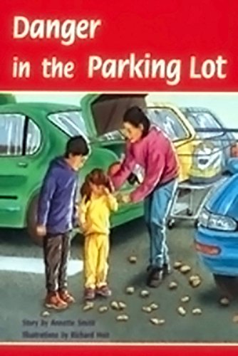 Danger In the Parking Lot: Leveled Reader 6pk Turquoise (Levels 17-18) - Click to Buy