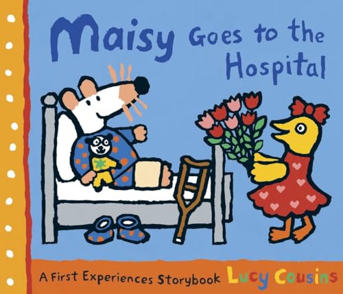 Maisy Goes to the Hospital: A Maisy First Experience Book (Maisy First Experiences) - Click to Buy