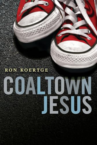 Coaltown Jesus - Click to Buy