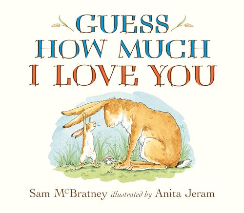 Guess How Much I Love You Oversized Board Book: (A Large Format Edition of the Cherished Classic for Parents & Grandparents to Read to Babies & Toddlers)