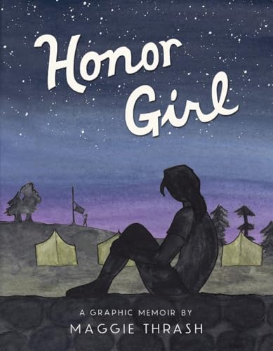 Honor Girl: A Graphic Memoir - Click to Buy