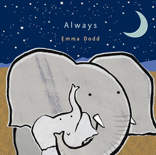 Always (Emma Dodd Picture Books) - Click to Buy