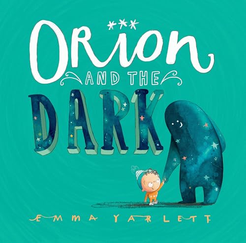 Orion and the Dark - Click to Buy