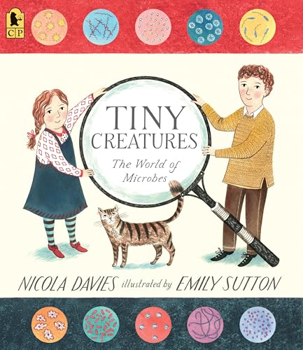 Tiny Creatures: The World of Microbes (Our Natural World) - Click to Buy