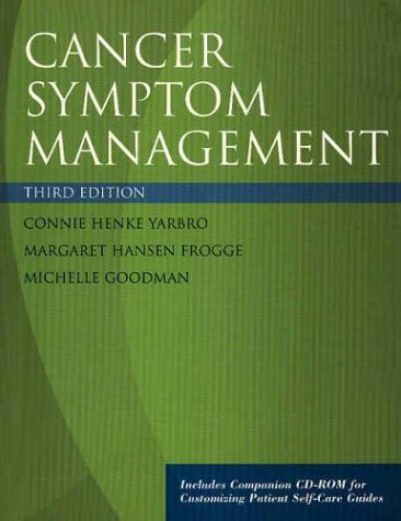 Cancer Symptom Management (Jones and Bartlett Series in Oncology)