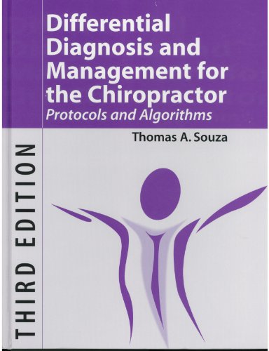 Differential Diagnosis and Management for the Chiropractor, Third Edition: Protocols and Algorithms - Click to Buy