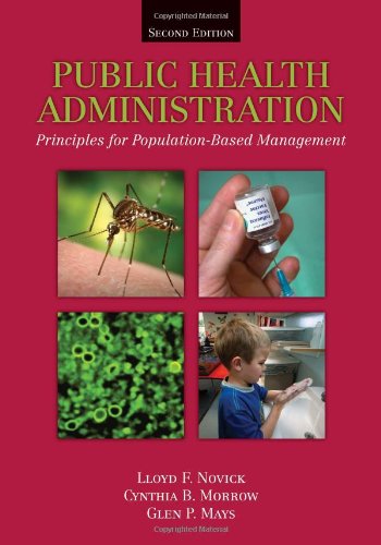 Public Health Administration: Principles For Population-Based Management - Click to Buy