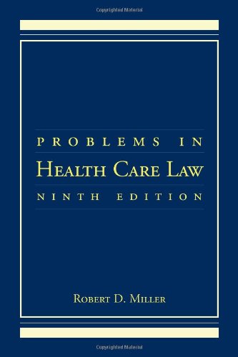 Problems in Health Care Law