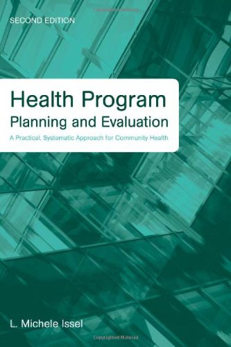Health Program Planning and Evaluation: A Practical, Systematic Approach for Community Health - Click to Buy