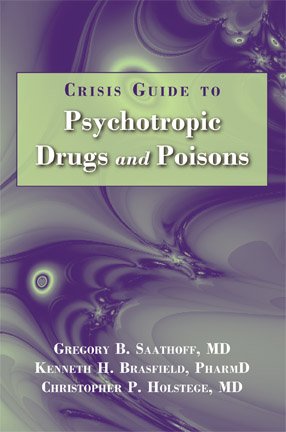 Crisis Guide To Psychotropic Drugs And Poisons