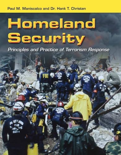 Homeland Security: Principles and Practice of Terrorism Response: Principles and Practice of Terrorism Response - Click to Buy