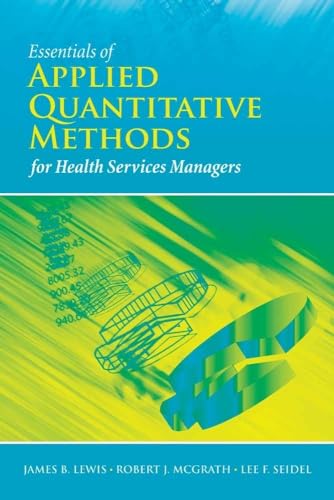 Essentials of Applied Quantitative Methods for Health Services Managers - Click to Buy