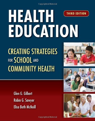 Health Education: Creating Strategies for School and Community Health - Click to Buy