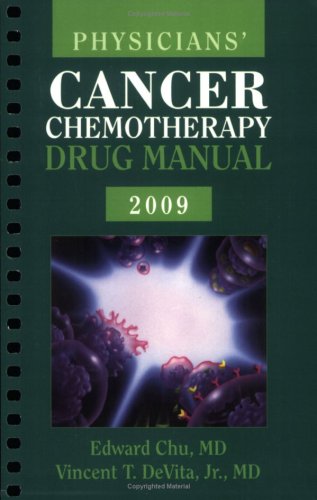 Physicians' Cancer Chemotherapy Drug Manual 2009 - Click to Buy