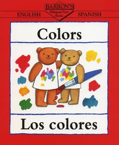 Colors/Los Colores (Bilingual First Books/English-Spanish) - Click to Buy