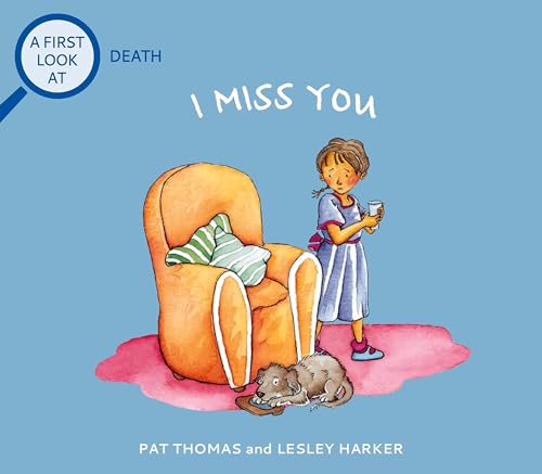 I Miss You: A First Look at Death