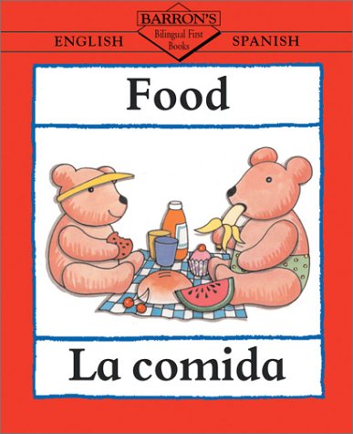 Food/La Comida (Bilingual First Books/English-Spanish) - Click to Buy