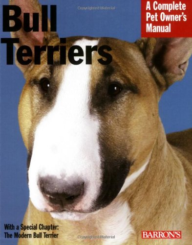 Bull Terriers (Complete Pet Owner's Manual) - Click to Buy