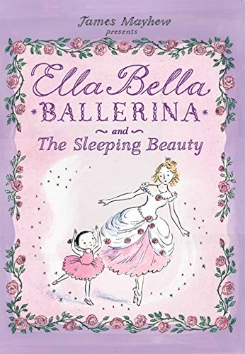 Ella Bella Ballerina and The Sleeping Beauty - Click to Buy