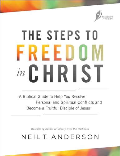 The Steps to Freedom in Christ - Click to Buy