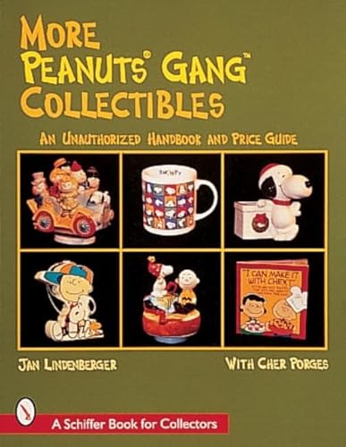 More Peanuts® Gang Collectibles (A Schiffer Book for Collectors) - Click to Buy