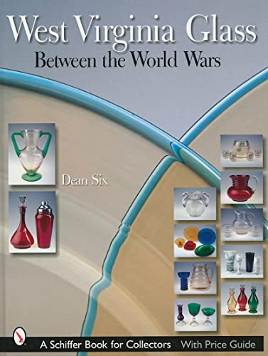 West Virginia Glass Between the World Wars - Click to Buy