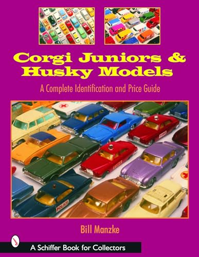 Corgi Juniors and Husky Models: A Complete Identification and Price Guide - Click to Buy