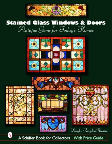 Stained Glass Windows and Doors: Antique Gems for Today's Homes - Click to Buy
