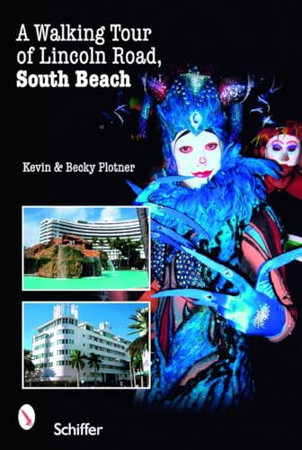 A Walking Tour of Lincoln Road, South Beach - Click to Buy