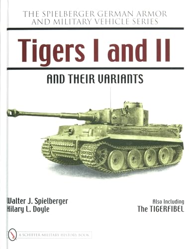 Tigers I and II and their Variants - Click to Buy