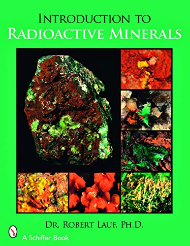 Introduction to Radioactive Minerals - Click to Buy
