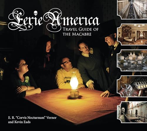 Eerie America: Travel Guide of the Macabre - Click to Buy