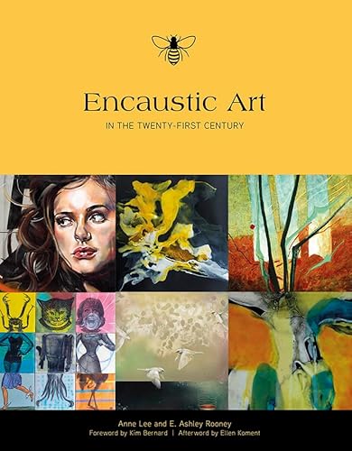 Encaustic Art in the Twenty-First Century - Click to Buy
