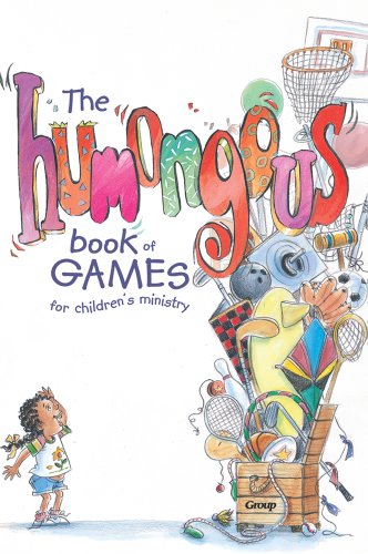 The Humongous Book of Games for Children's Ministry - Click to Buy