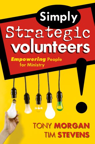Simply Strategic Volunteers: Empowering People for Ministry - Click to Buy