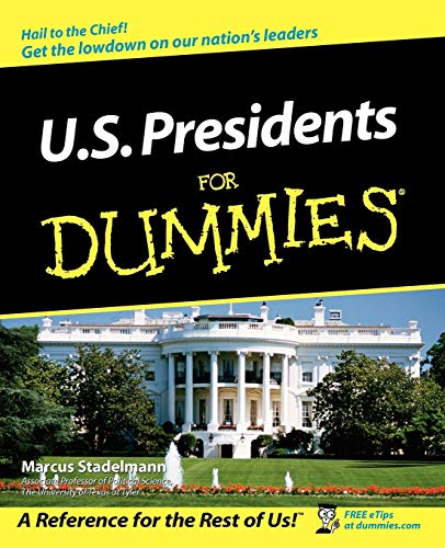 U.S. Presidents For Dummies - Click to Buy