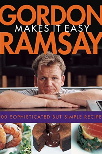 Gordon Ramsay Makes It Easy - Click to Buy