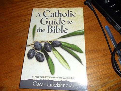 A Catholic Guide to the Bible, Revised - Click to Buy