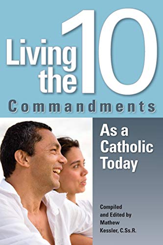 Living the Ten Commandments as a Catholi