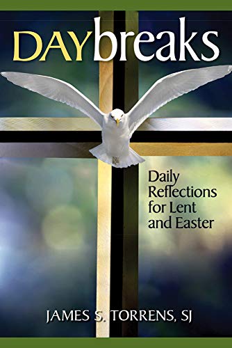 Daybreaks: Daily Reflections for Lent and Easter - Click to Buy