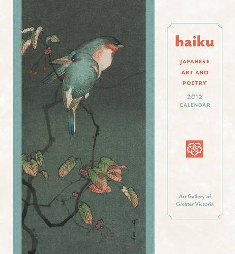 2012 Haiku: Japanese Art amd Poetry Wall Calendar - Click to Buy