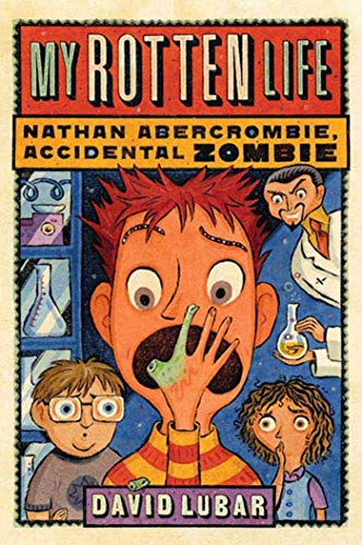 My Rotten Life (Nathan Abercrombie, Accidental Zombie, 1, Band 1) - Click to Buy
