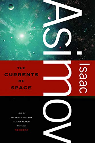 The Currents of Space - Click to Buy