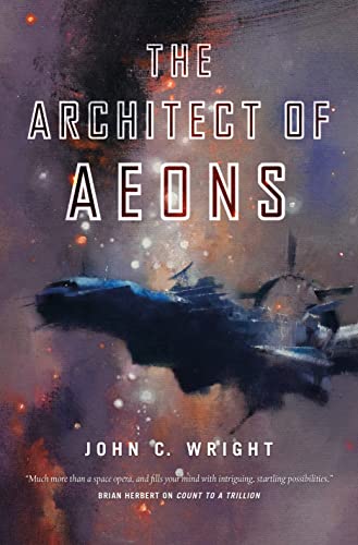 The Architect of Aeons: Book Four of the Eschaton Sequence (The Eschaton Sequence, 4) - Click to Buy